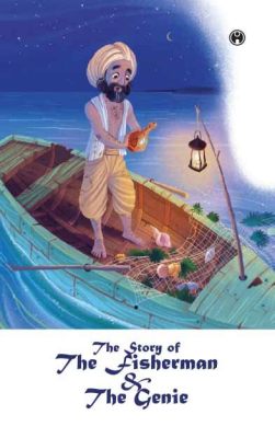  The Fisherman and the Jinni: A Tale of Greed, Redemption, and the Fickle Nature of Fate!